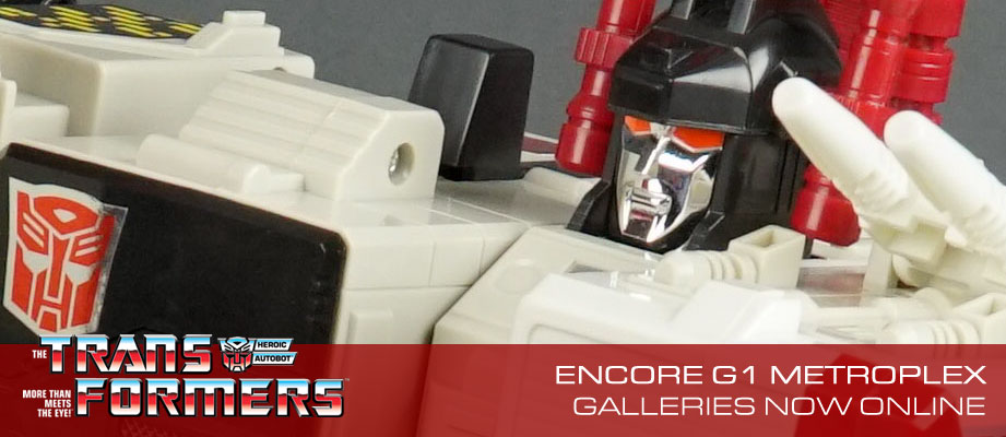 New Galleries: Encore G1 Metroplex and friends